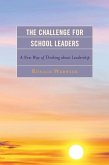The Challenge for School Leaders (eBook, ePUB) The Challenge for School Leaders (eBook, ePUB)