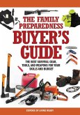 The Family Preparedness Buyer's Guide (eBook, ePUB)