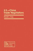 U.S.-China Trade Negotiations (eBook, PDF) U.S.-China Trade Negotiations (eBook, PDF)