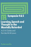 Learning, Speech and Thought in the Mentally Retarded (eBook, PDF)