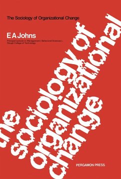 The Sociology of Organizational Change (eBook, PDF) - Johns, E. A.