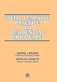 Social Learning Practice in Residential Child Care (eBook, PDF)