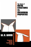 The Study of Metal Structures and Their Mechanical Properties (eBook, PDF)