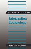 Students' Guide to Information Technology (eBook, PDF)