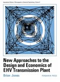 New Approaches to the Design and Economics of EHV Transmission Plant (eBook, PDF)