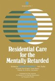 Residential Care for the Mentally Retarded (eBook, PDF)