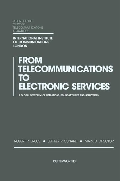 From Telecommunications to Electronic Services (eBook, PDF) From Telecommunications to Electronic Services (eBook, PDF)
