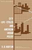 City Life-Cycles and American Urban Policy (eBook, PDF) City Life-Cycles and American Urban Policy (eBook, PDF)