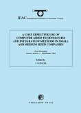 A Cost Effective Use of Computer Aided Technologies and Integration Methods in Small and Medium Sized Companies (eBook, PDF)