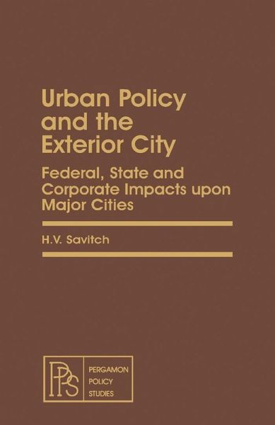 Urban Policy and the Exterior City (eBook, PDF) Urban Policy and the Exterior City (eBook, PDF)