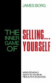 The Inner Game of Selling . . . Yourself (eBook, PDF)