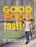 Good Food--Fast! (eBook, ePUB) Good Food--Fast! (eBook, ePUB)