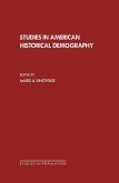 Studies in American Historical Demography (eBook, PDF)