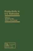 Productivity in U.S. Railroads (eBook, PDF)