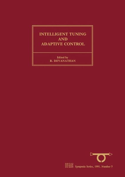 Intelligent Tuning and Adaptive Control (eBook, PDF)