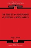The Abilities and Achievements of Orientals in North America (eBook, PDF) The Abilities and Achievements of Orientals in North America (eBook, PDF)