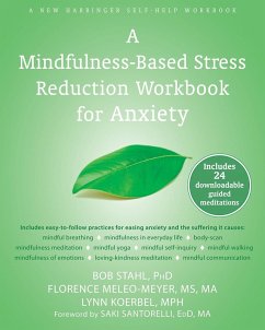 Mindfulness-Based Stress Reduction Workbook for Anxiety (eBook, ePUB) - Stahl, Bob