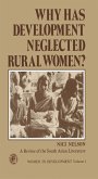 Why Has Development Neglected Rural Women? (eBook, PDF)