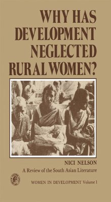 Why Has Development Neglected Rural Women? (eBook, PDF) - Nelson, Nici
