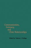 Communication, Intimacy, and Close Relationships (eBook, PDF)