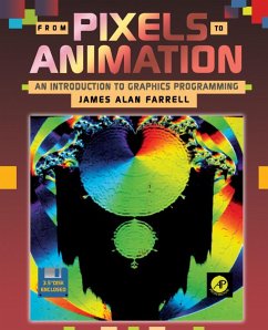 From Pixels to Animation (eBook, PDF) - Farrell, James Alan