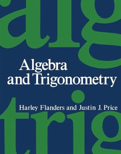 Algebra and Trigonometry (eBook, PDF) - Flanders, Harley; Price, Justin J.
