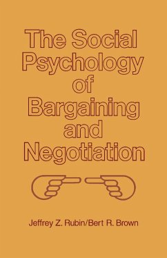 The Social Psychology of Bargaining and Negotiation (eBook, PDF) - Rubin, Jeffrey Z.; Brown, Bert R.