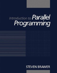 Introduction to Parallel Programming (eBook, PDF) - Brawer, Steven