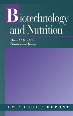 Biotechnology and Nutrition (eBook, PDF) - Bills, Donald; Kung, Shain-Dow