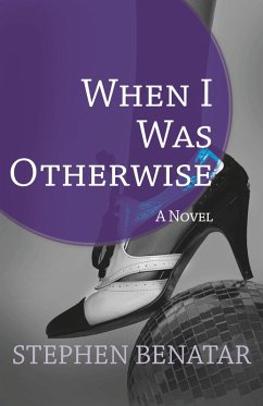 When I Was Otherwise (eBook, ePUB) - Benatar, Stephen