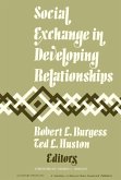 Social Exchange in Developing Relationships (eBook, PDF)