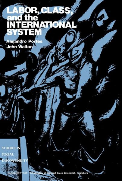 Labor, Class, and the International System (eBook, PDF) Labor, Class, and the International System (eBook, PDF)