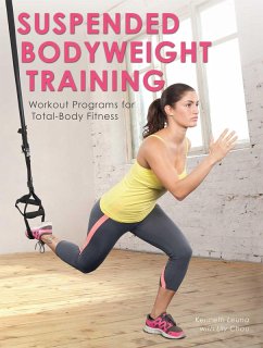 Suspended Bodyweight Training (eBook, ePUB) - Leung, Kenneth