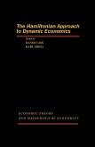 The Hamiltonian Approach to Dynamic Economics (eBook, PDF)