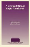 A Computational Logic Handbook (eBook, PDF)