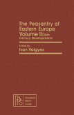 The Peasantry of Eastern Europe (eBook, PDF) The Peasantry of Eastern Europe (eBook, PDF)