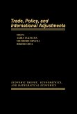 Trade, Policy, and International Adjustments (eBook, PDF)