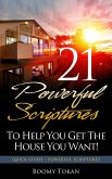 21 Poderosas Escrituras Para Ajudá-Lo A Conquistar A Casa Que Você Quer (eBook, ePUB)