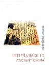 Letters Back to Ancient China (eBook, ePUB)