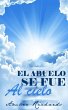 El abuelo se fue al cielo (eBook, ePUB) - Bild 1