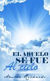 El abuelo se fue al cielo (eBook, ePUB)