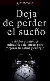 Deja de perder el sueno (eBook, ePUB)
