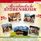 Alpenländische Stubenmusik-Folge 2 Instrumental