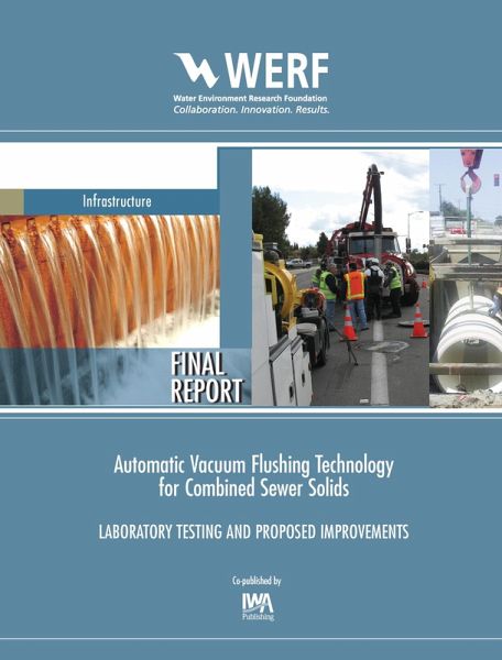 Automatic Vacuum Flushing Technology for Combined Sewer Solids (eBook, PDF)