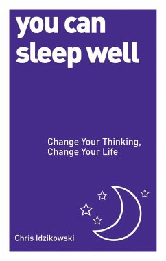 You Can Sleep Well (eBook, ePUB) - Idzikowski, Chris