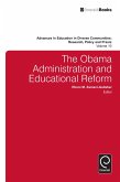 Obama Administration and Educational Reform (eBook, ePUB)
