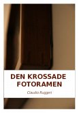 Den Krossade Fotoramen (eBook, ePUB)