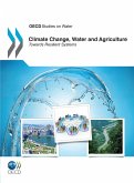 Climate Change, Water and Agriculture (eBook, PDF) Climate Change, Water and Agriculture (eBook, PDF)