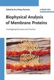 Biophysical Analysis of Membrane Proteins (eBook, PDF)
