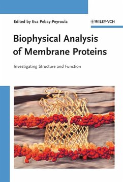 Biophysical Analysis of Membrane Proteins (eBook, PDF)